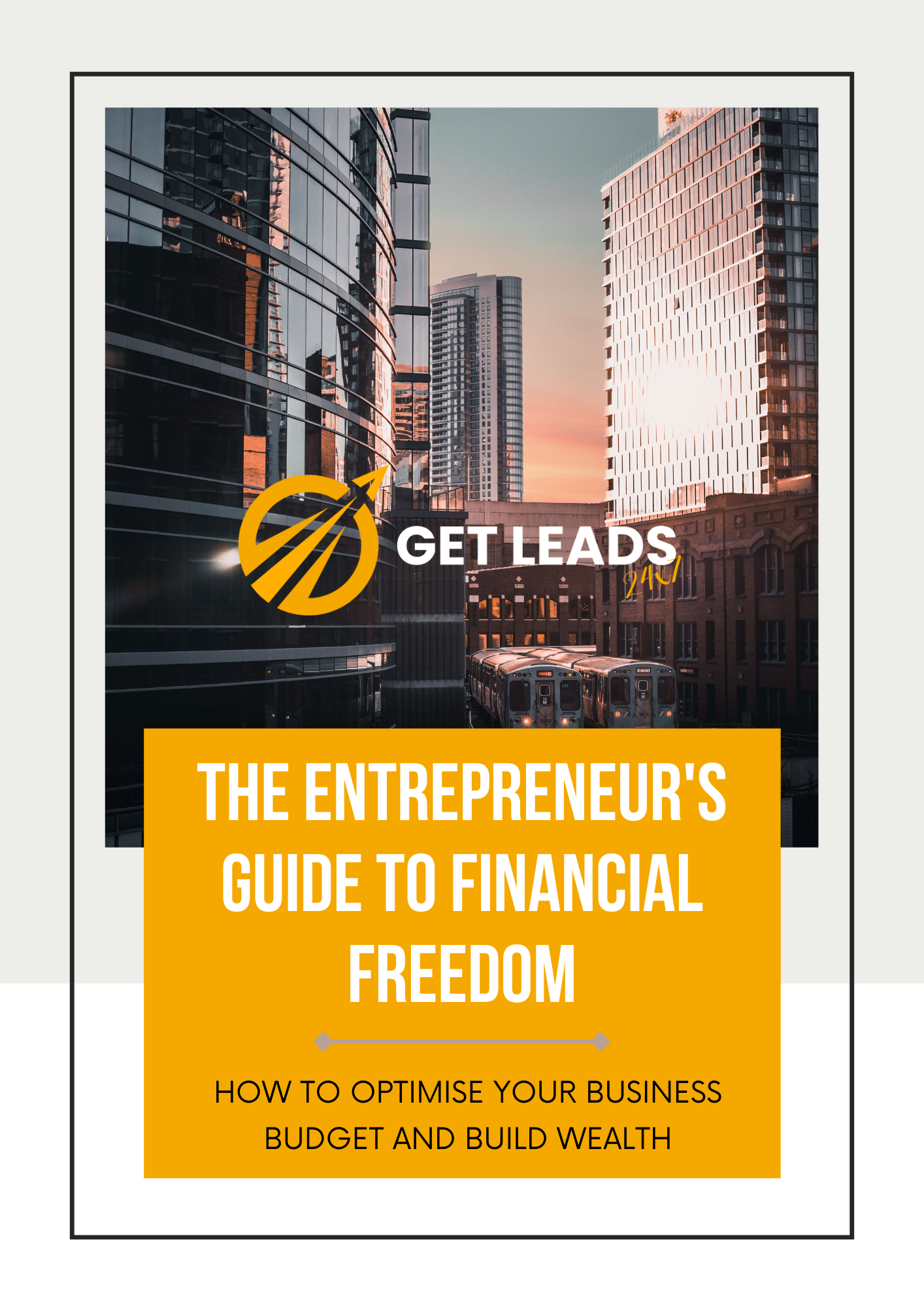 The Entrepreneur's Guide to Financial Freedom E-Book